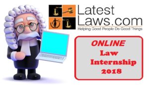 Latest Laws Online Law Internship,2018